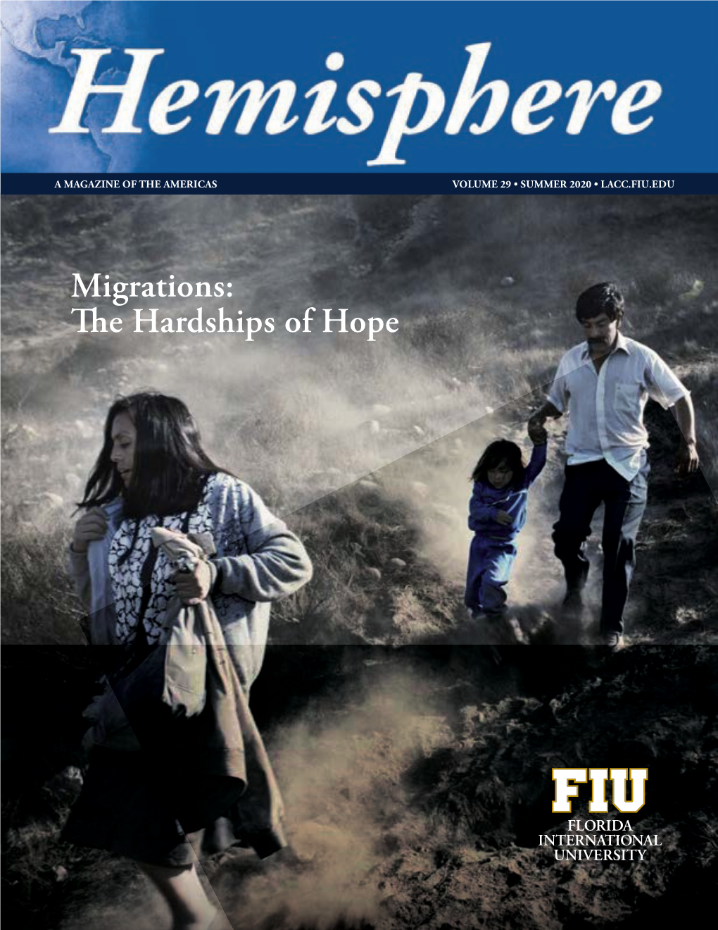 Hemisphere Volume 29, Migrations: the Hardships of Hope