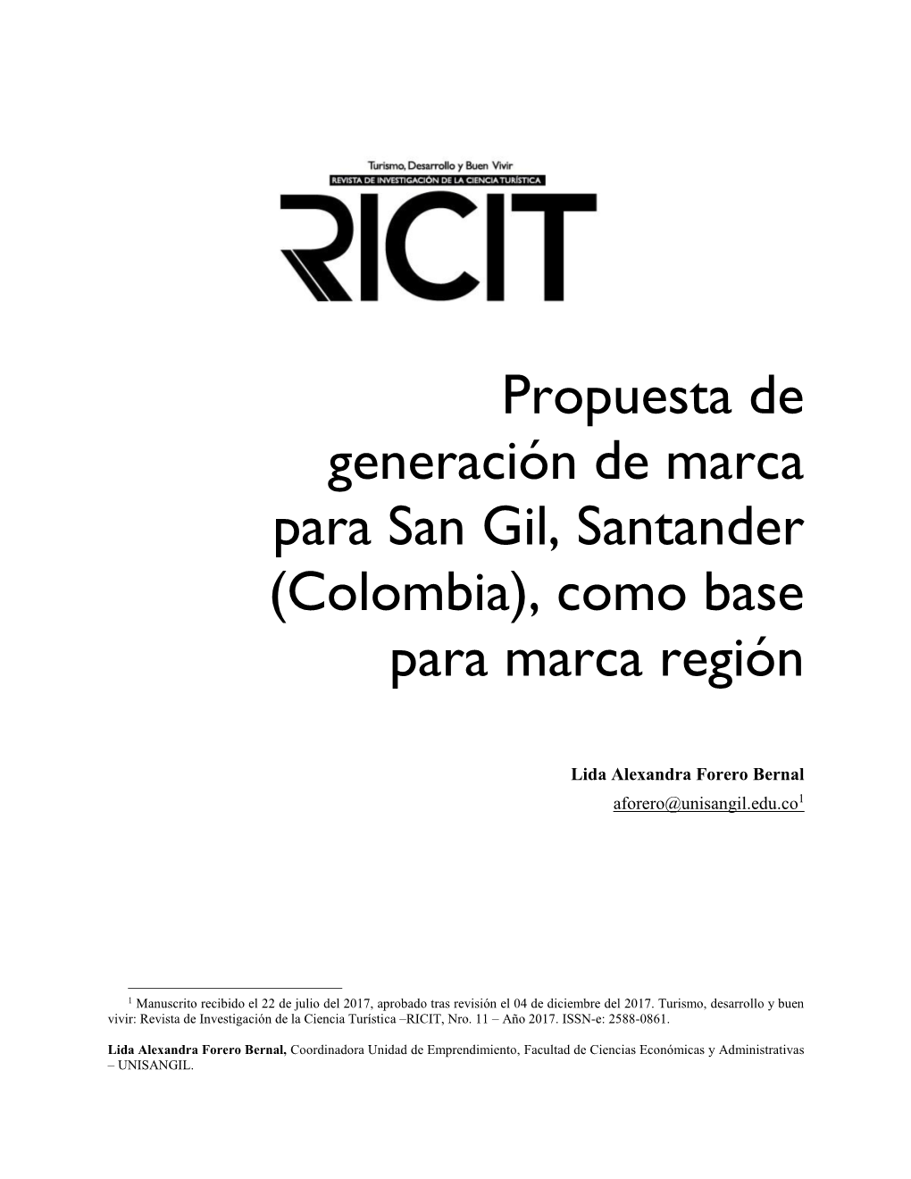 Propuesta De Generación De Marca Para San Gil, Santander (Colombia), Como Base Para Marca Región