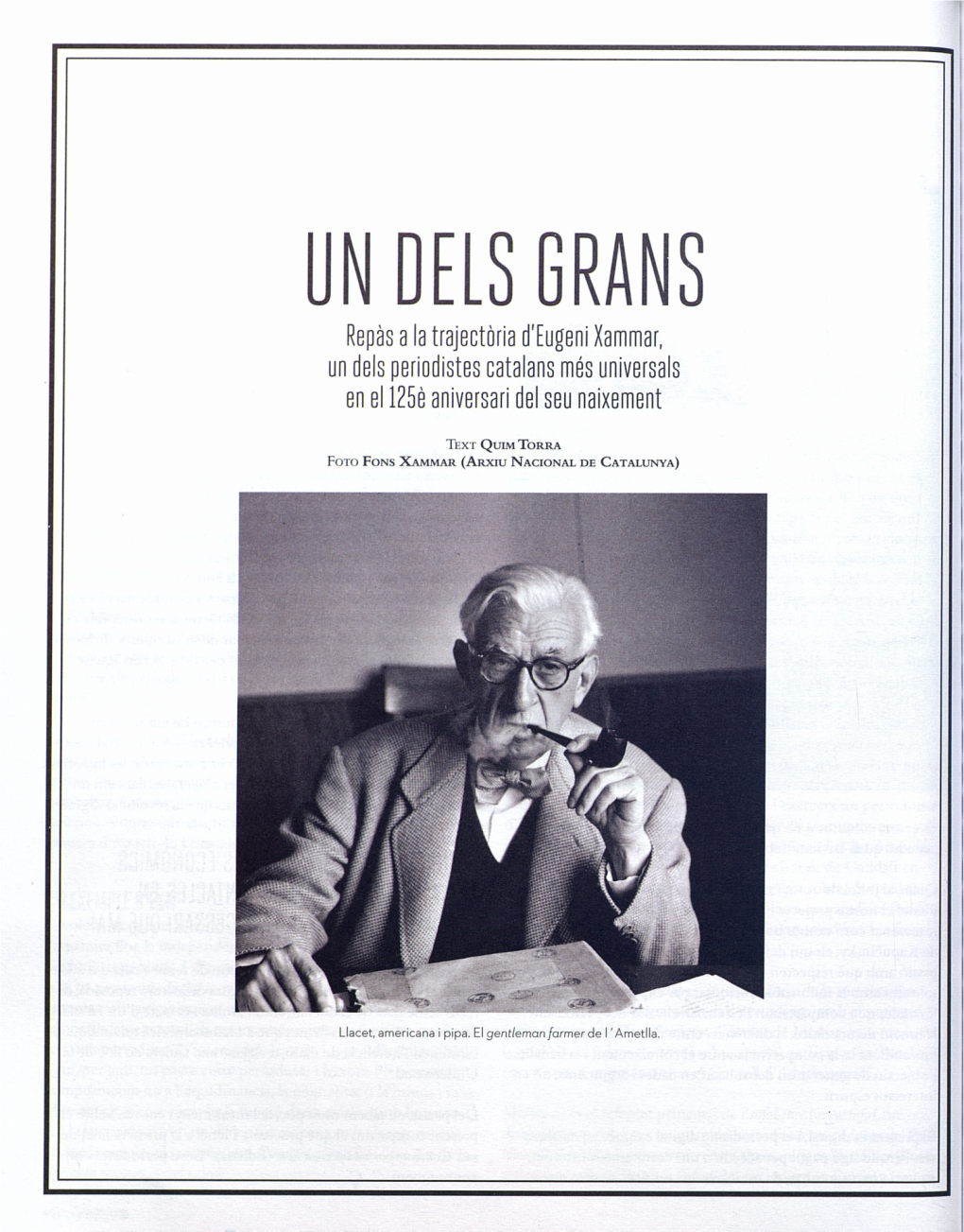 UN DELS GRANS Repàs a La Trajectòria D'eugeni Xammar, Un Dels Periodistes Catalans Més Universals En El 125È Aniversari Del Seu Naixement