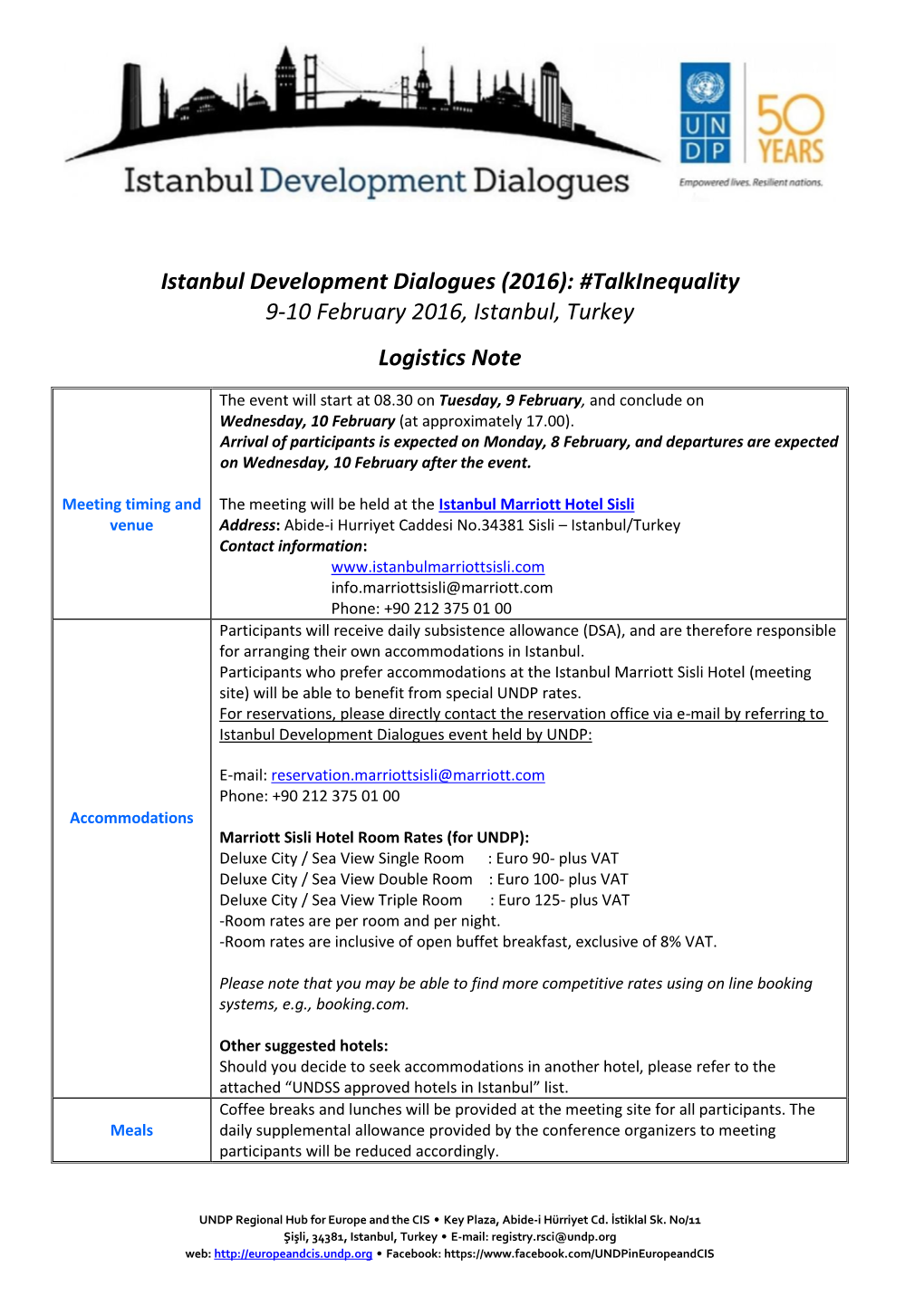 Talkinequality 9-10 February 2016, Istanbul, Turkey Logistics Note