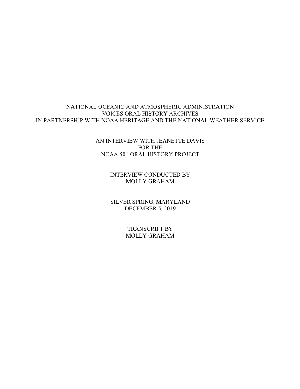 National Oceanic and Atmospheric Administration Voices Oral History Archives in Partnership with Noaa Heritage and the National Weather Service