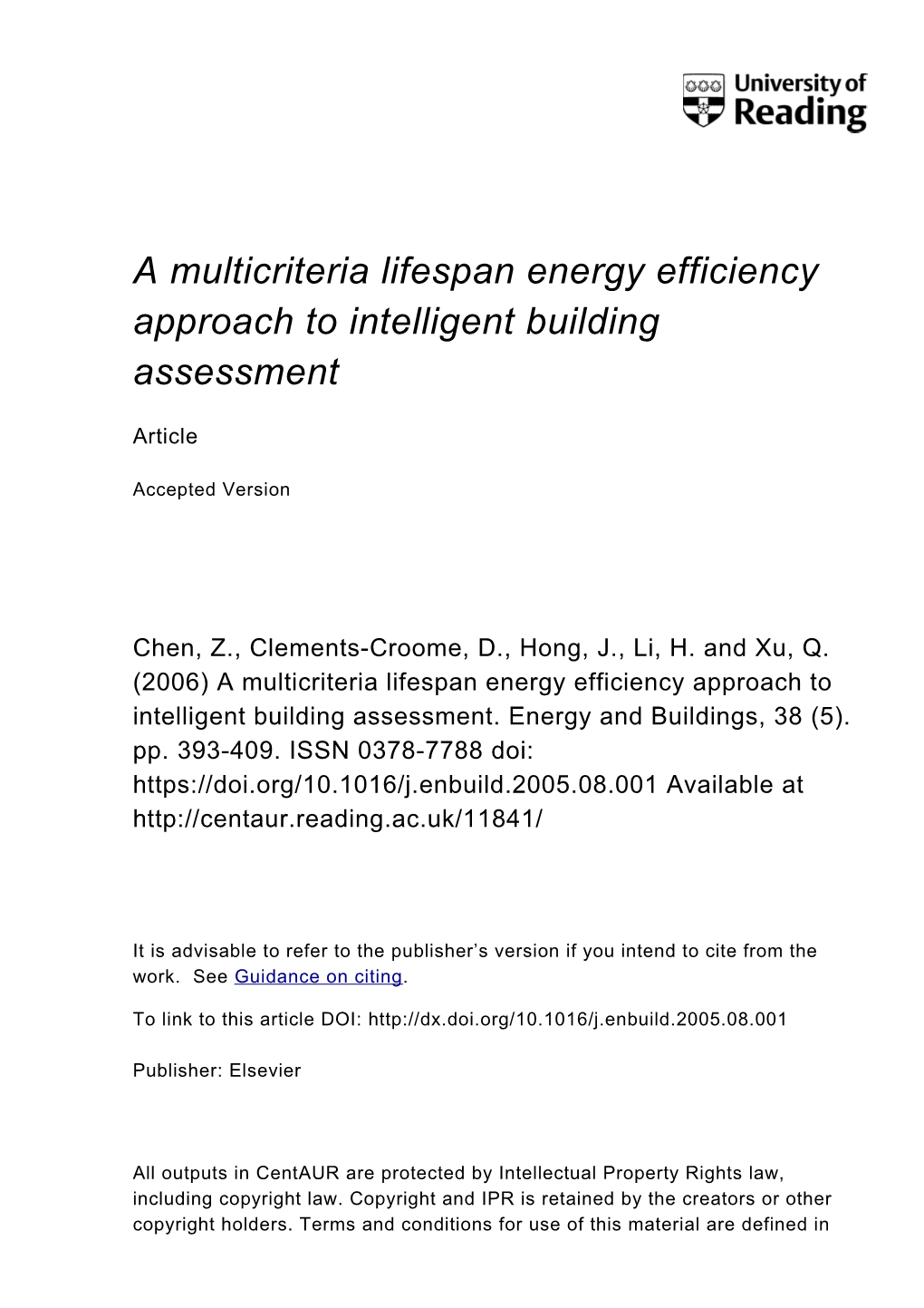 A Multicriteria Lifespan Energy Efficiency Approach to Intelligent Building Assessment