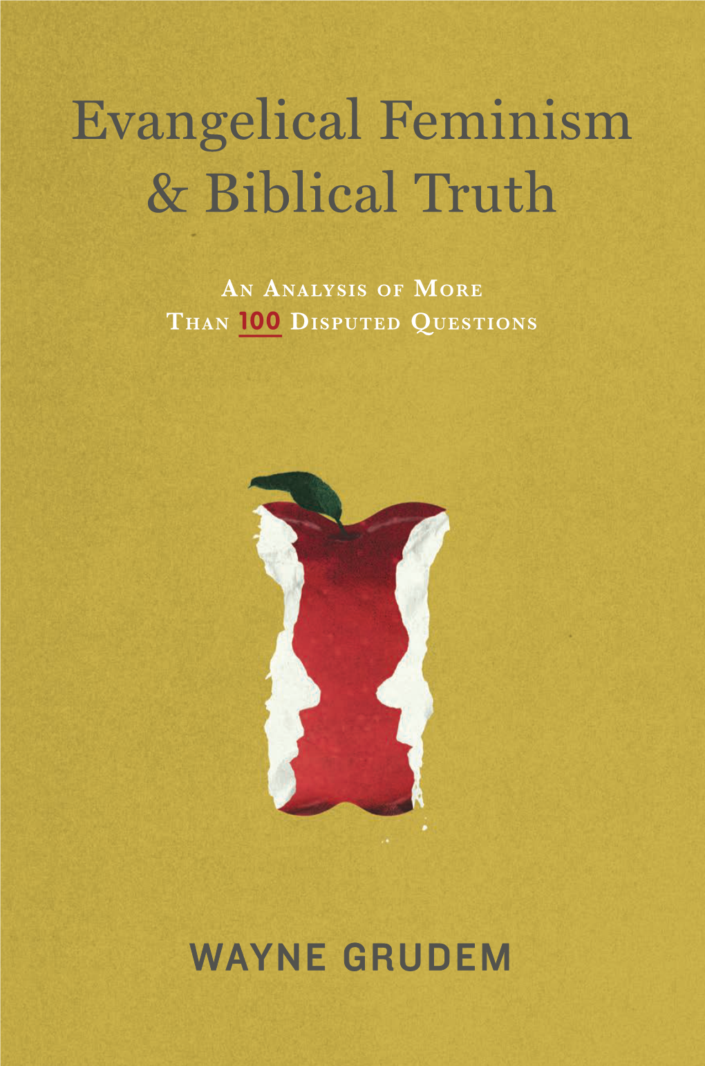 Evangelical Feminism and Biblical Truth an Important Book That Is Urgently Needed