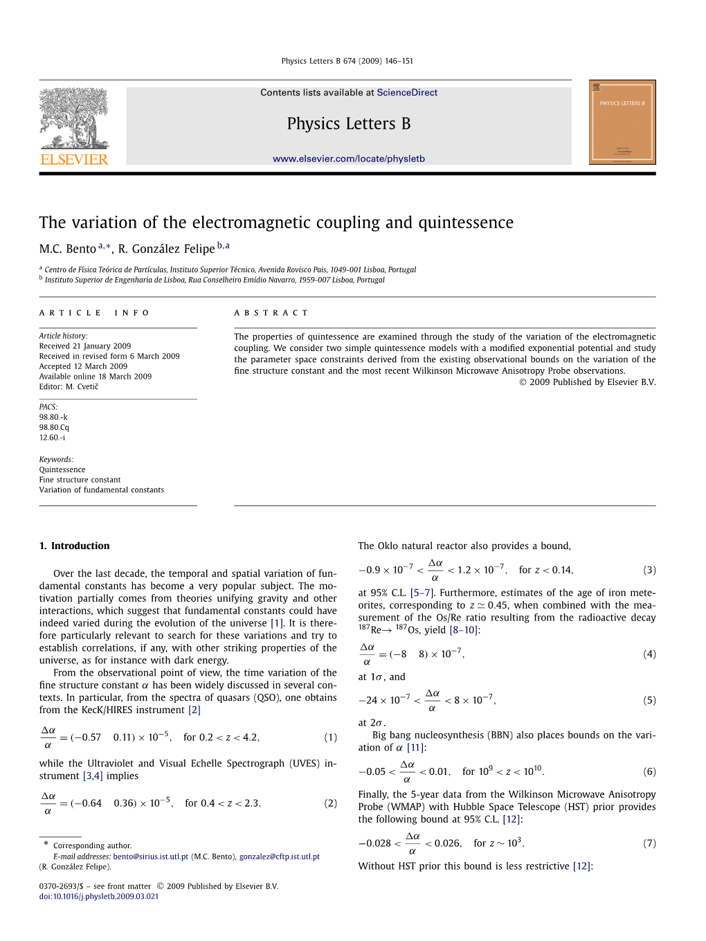 The Variation of the Electromagnetic Coupling and Quintessence ∗ M.C