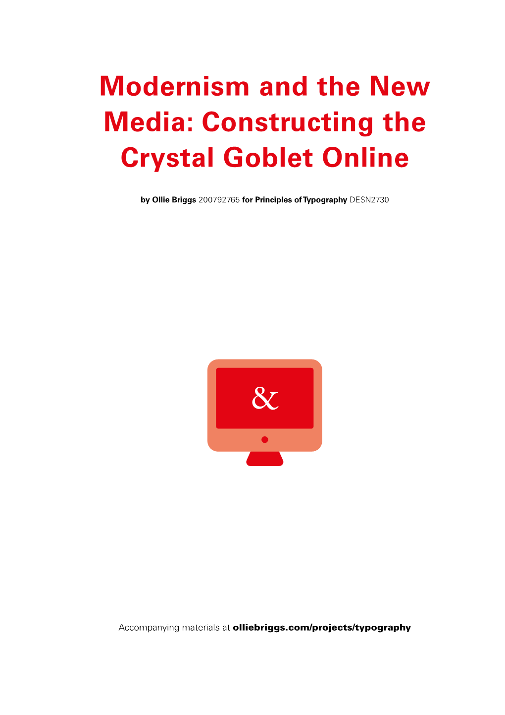 Modernism and the New Media: Constructing the Crystal Goblet Online