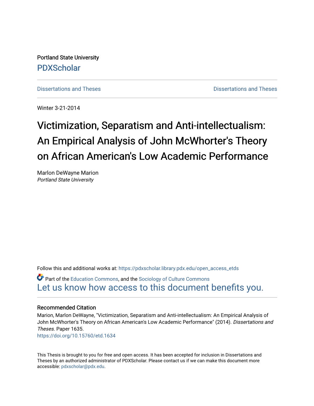 Victimization, Separatism and Anti-Intellectualism: an Empirical Analysis of John Mcwhorter's Theory on African American's Low Academic Performance