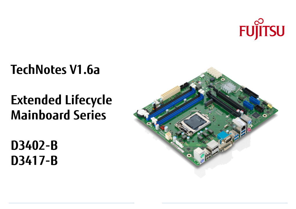 Technotes V1.6A Extended Lifecycle Mainboard Series D3402-B D3417-B