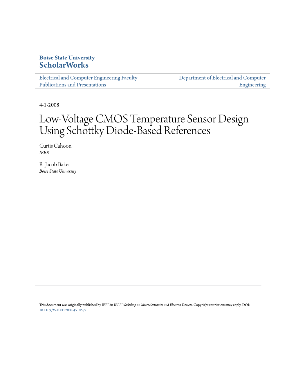 Low-Voltage CMOS Temperature Sensor Design Using Schottky Diode-Based References Curtis Cahoon IEEE