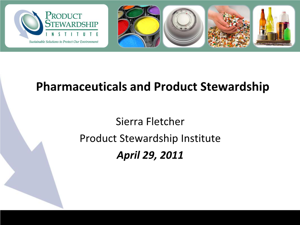 Pharmaceuticals and Product Stewardship