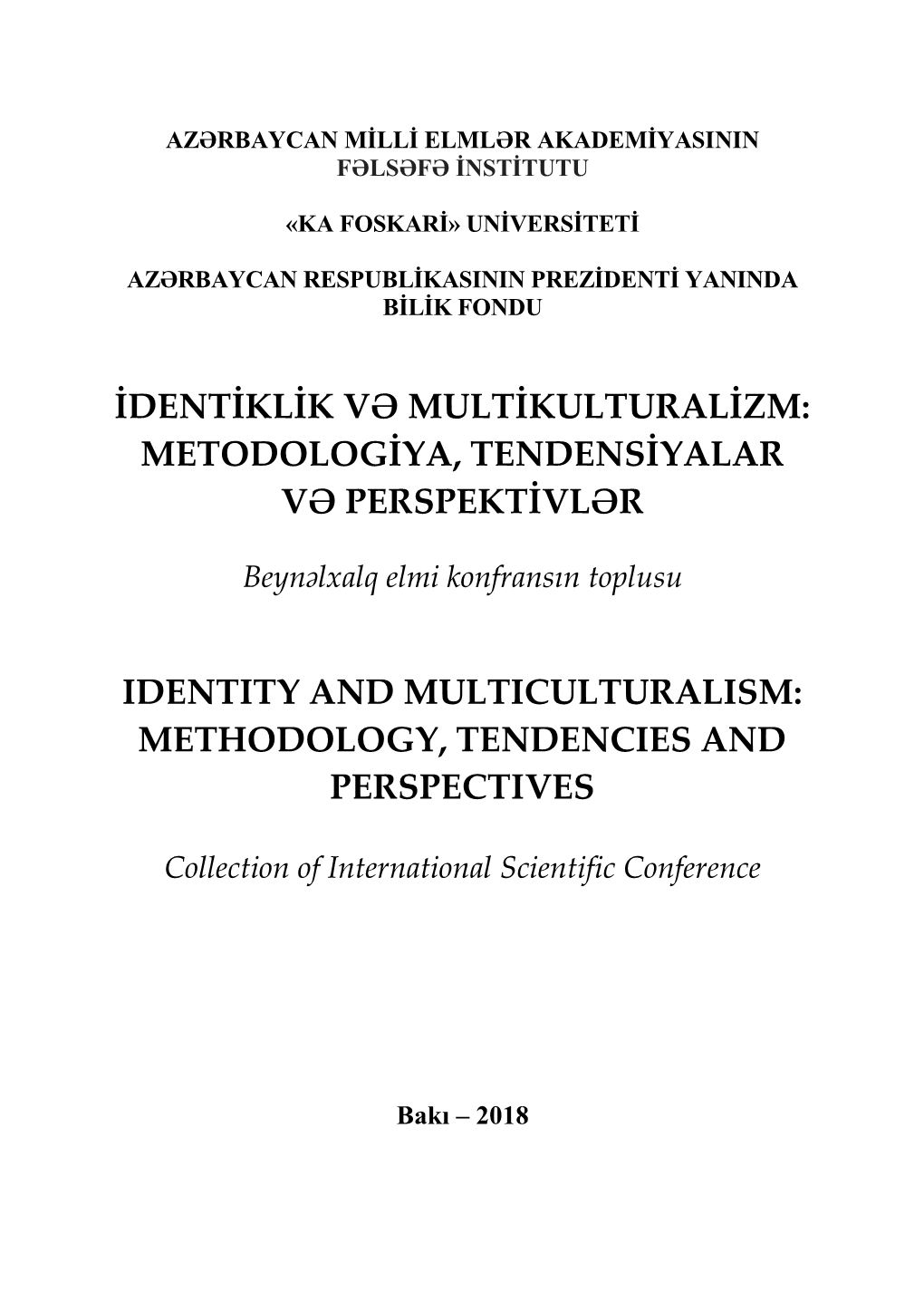 Identiklik Və Multikulturalizm: Metodologiya, Tendensiyalar Və Perspektivlər