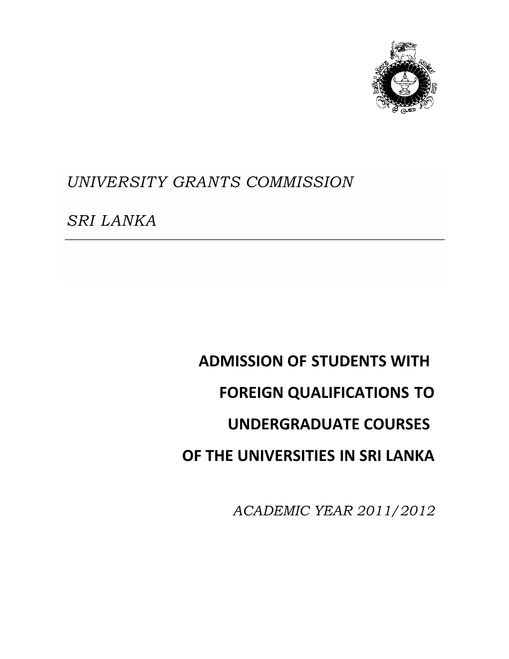 Admission of .Students with . Foreign Qualifications. .To