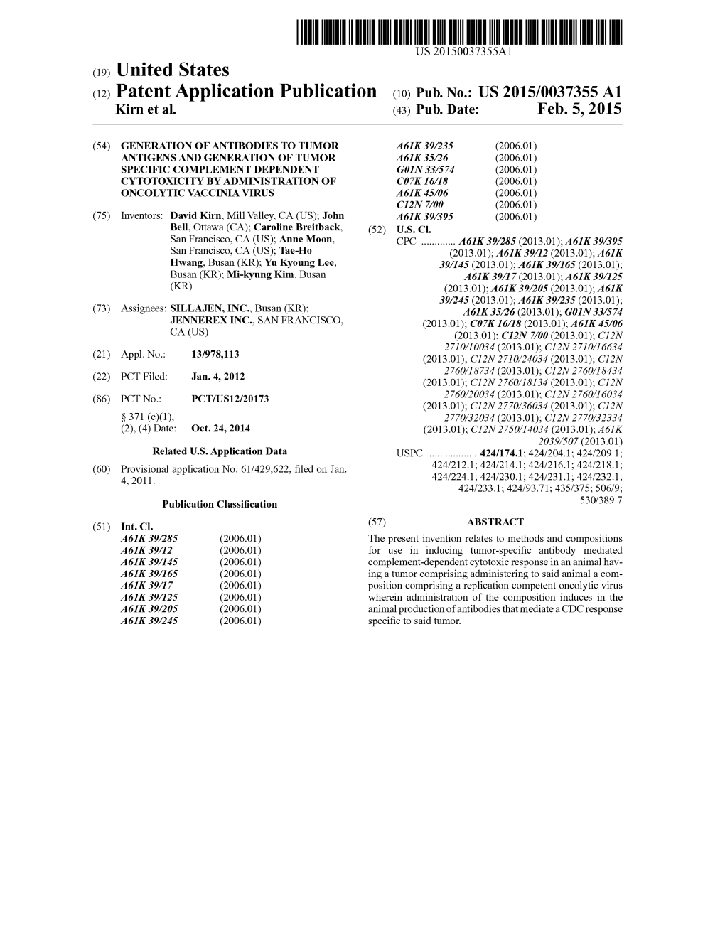 (12) Patent Application Publication (10) Pub. No.: US 2015/0037355A1 Kirn Et Al