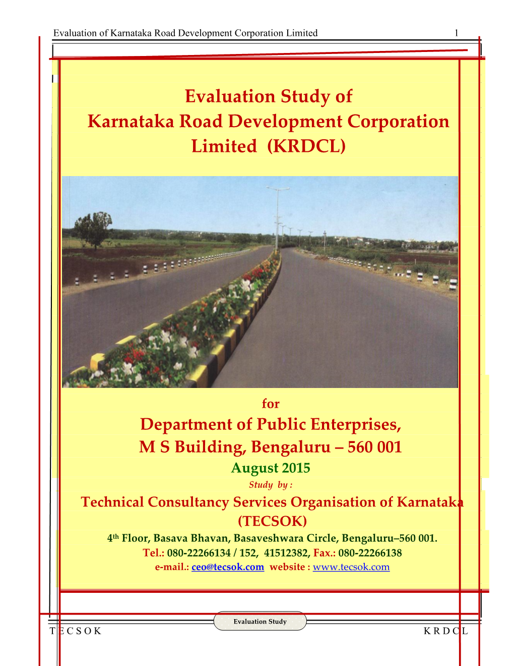 Evaluation Study of Karnataka Road Development Corporation Limited (KRDCL)