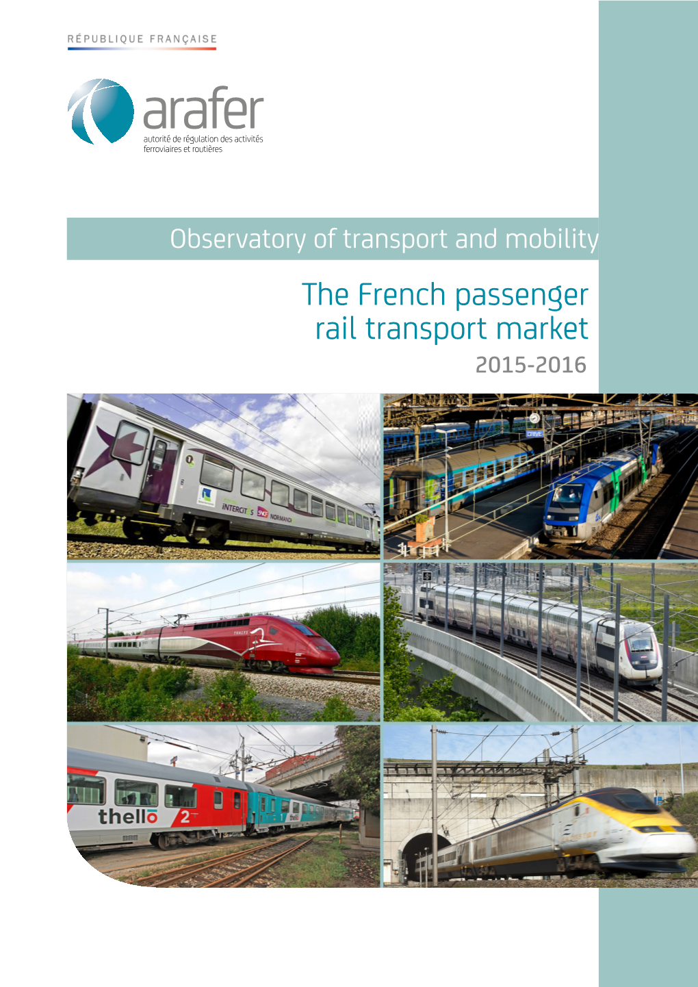 The French Passenger Rail Transport Market 2015-2016 Contents