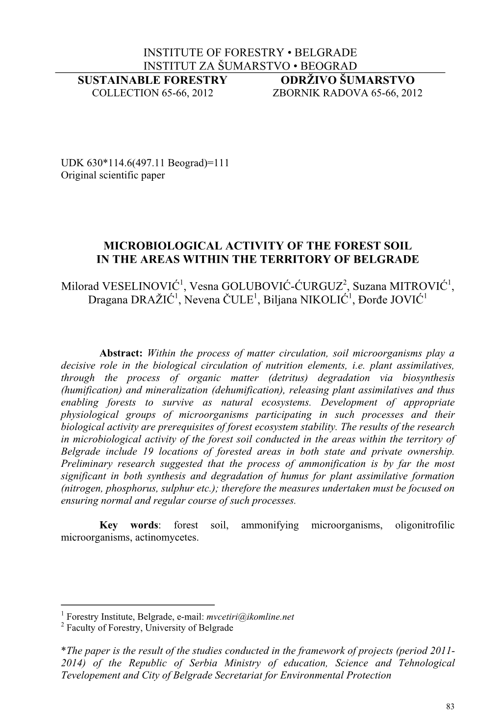 Institute of Forestry • Belgrade Institut Za Šumarstvo • Beograd Sustainable Forestry Održivo Šumarstvo Microbiological