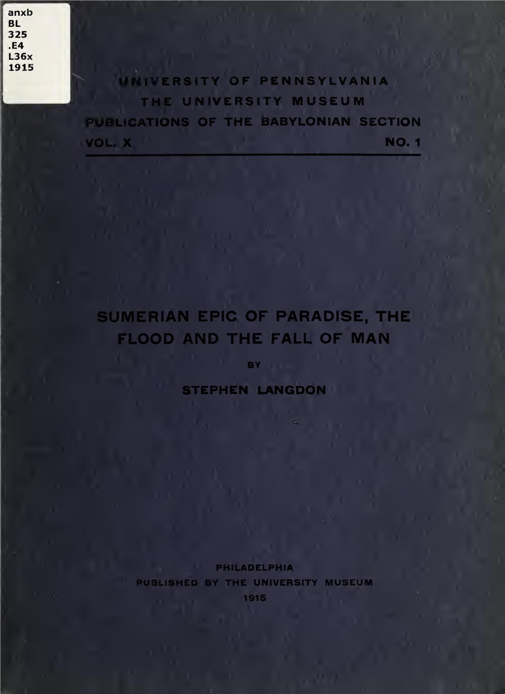 Sumerian Epic of Paradise, the Flood and the Fall of Man