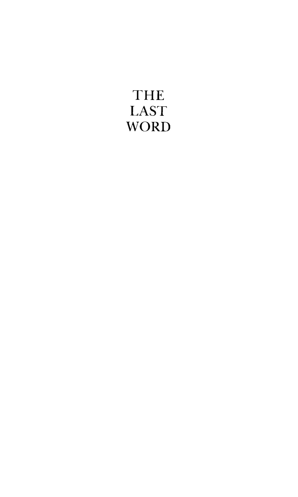 The Last Word by the Same Author