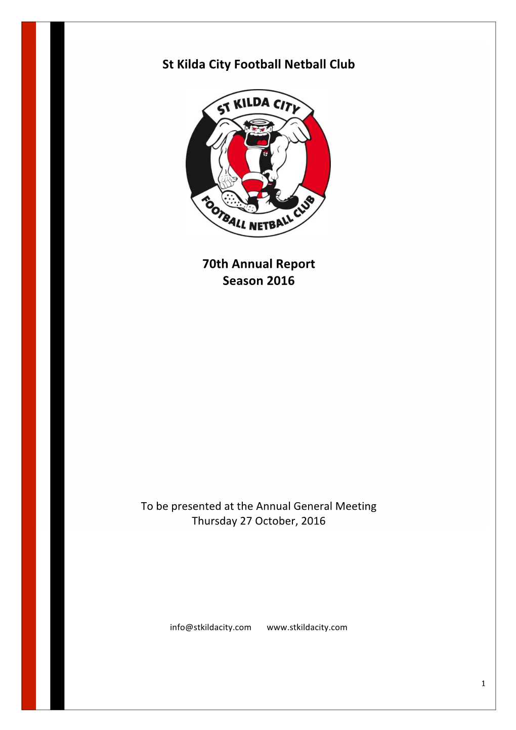 St Kilda City Football Netball Club 70Th Annual Report Season 2016