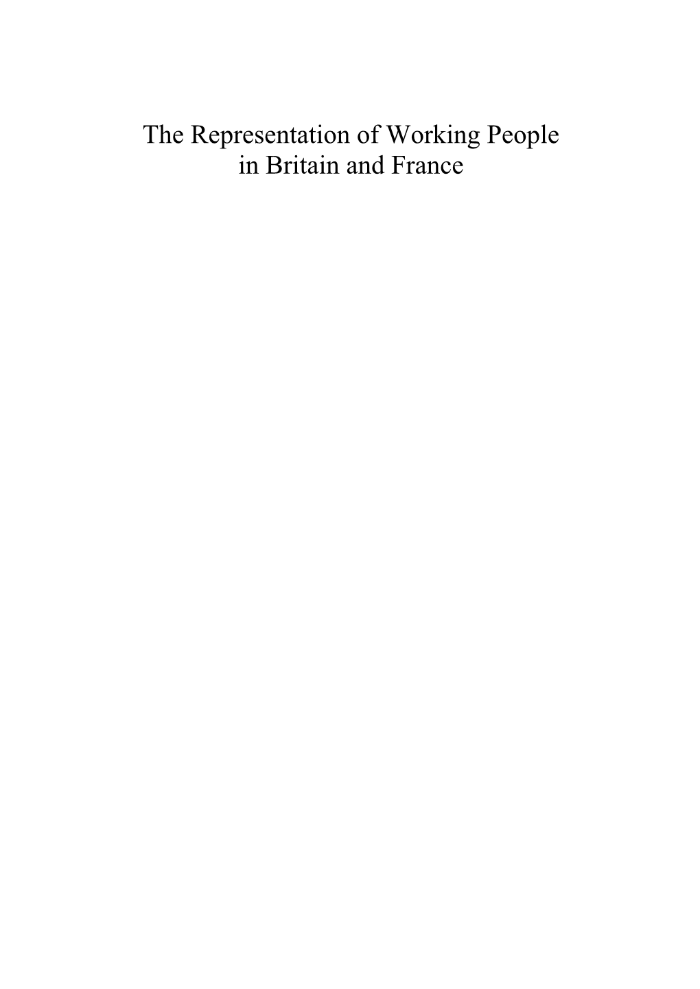 The Representation of Working People in Britain and France