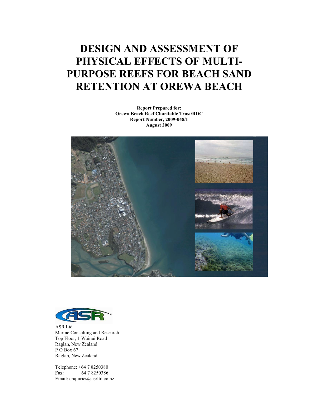 Purpose Reefs for Beach Sand Retention at Orewa Beach