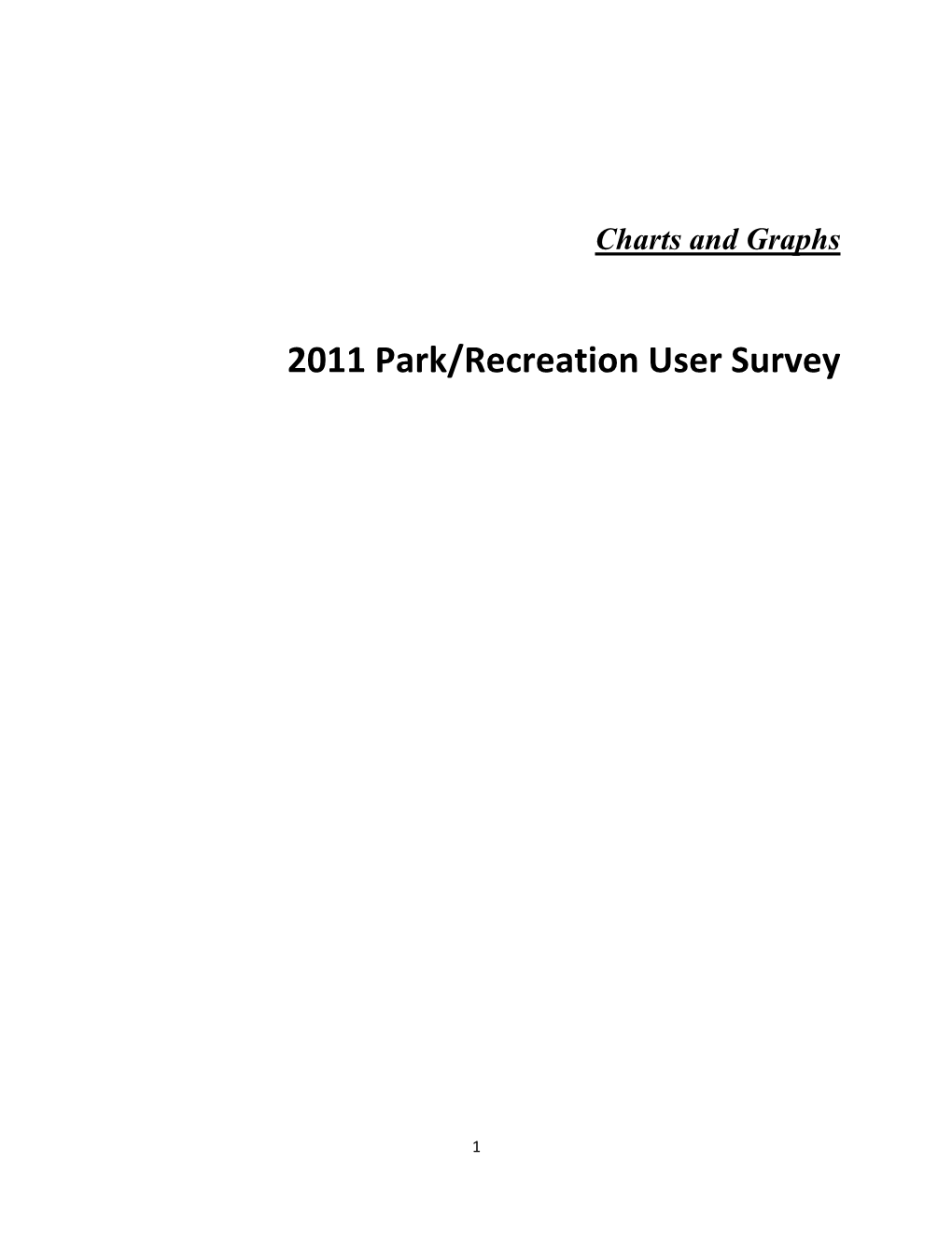 2011 Park/Recreation User Survey