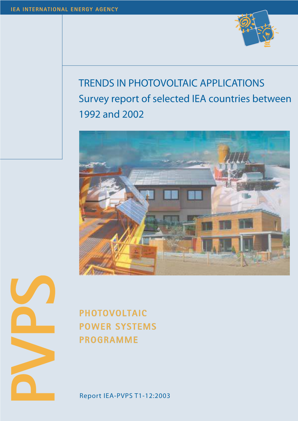 Trends in Photovoltaic Applications. Survey Report of Selected IEA