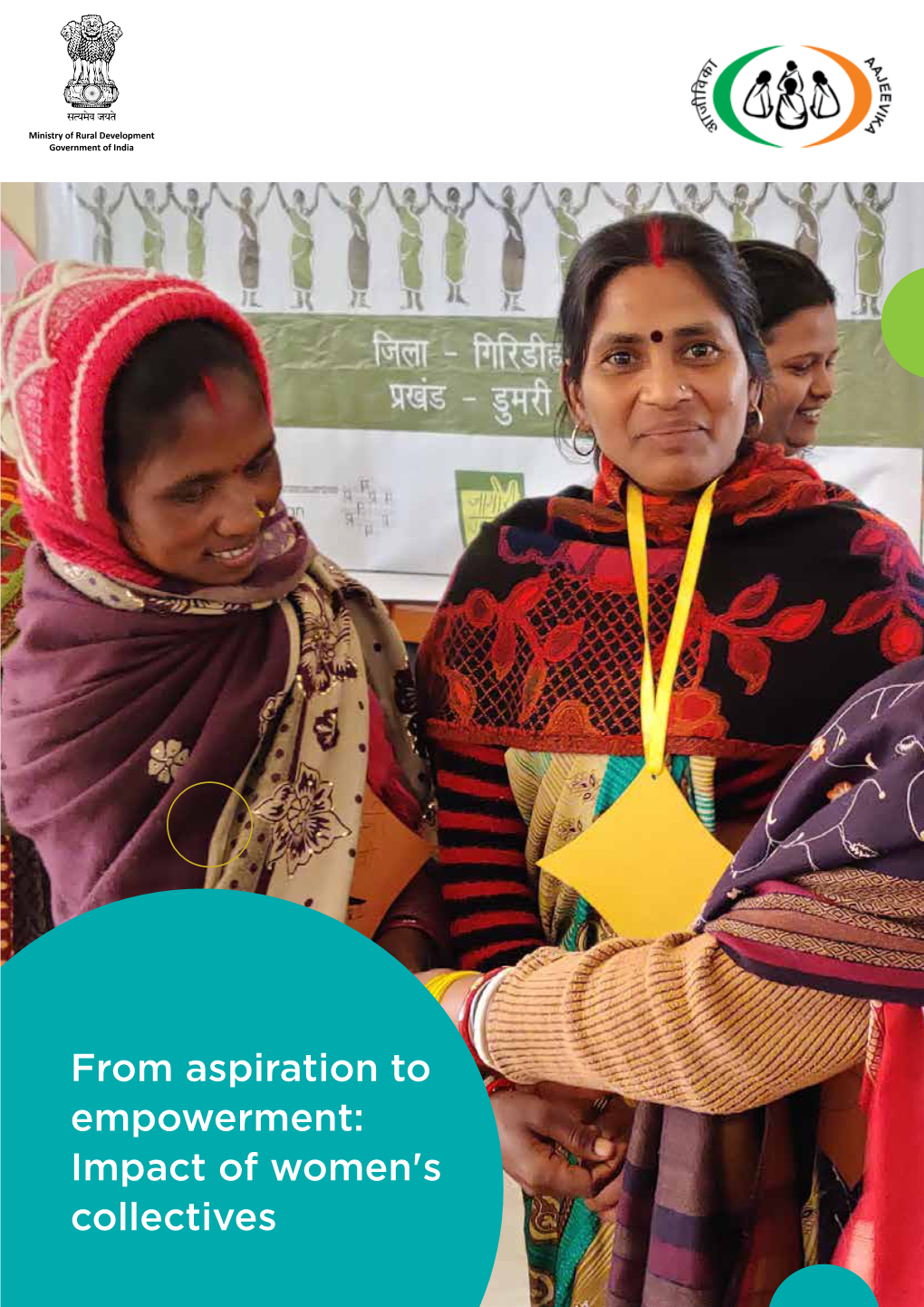 From Aspiration to Empowerment: Impact of Women's Collectives 2 from Aspiration to Empowerment: Impact of Women's Collectives