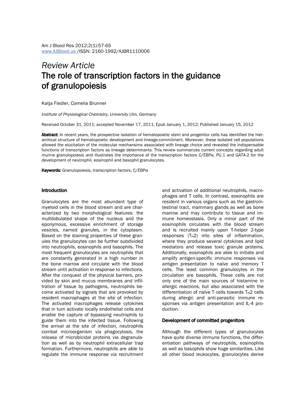 Review Article the Role of Transcription Factors in the Guidance of Granulopoiesis