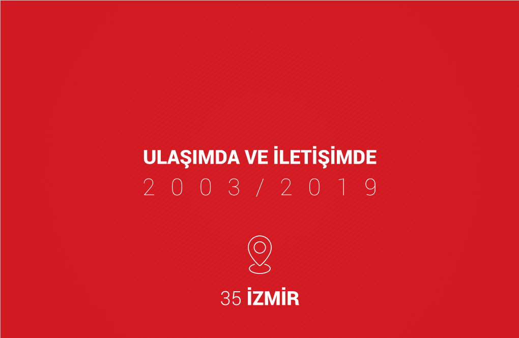 35 Izmir Ulaşimda Ve Iletişimde