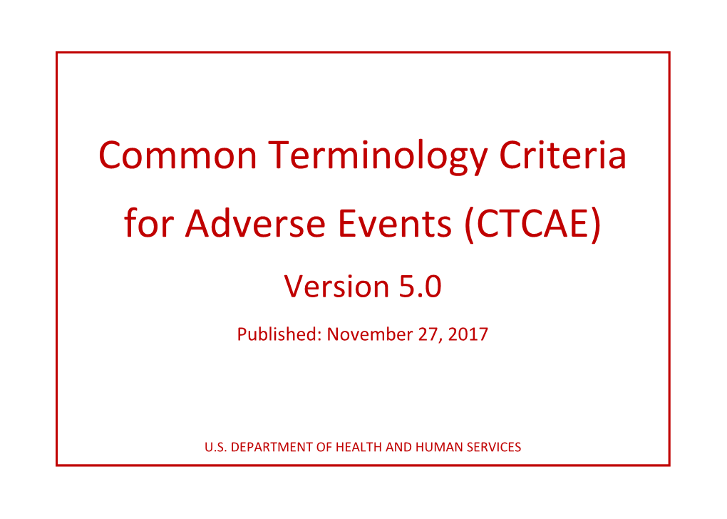 Common Terminology Criteria for Adverse Events (CTCAE) Version 5.0 Published: November 27, 2017