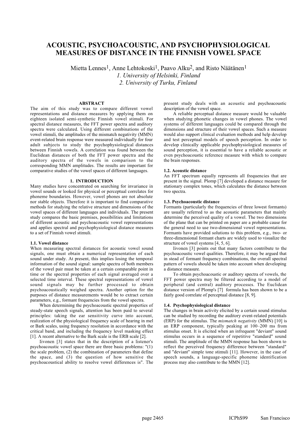 Acoustic, Psychoacoustic, and Psychophysiological Measures of Distance in the Finnish Vowel Space