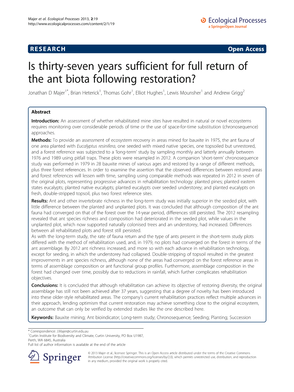 Is Thirty-Seven Years Sufficient for Full Return of the Ant Biota Following