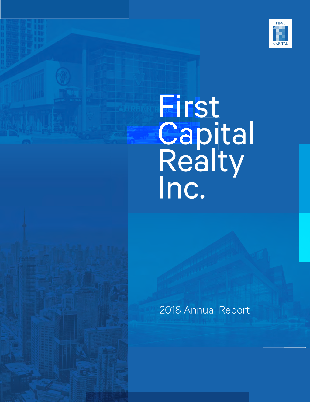 2018 Annual Report 2018 First First Fi Capicapi Capital Realty Inc