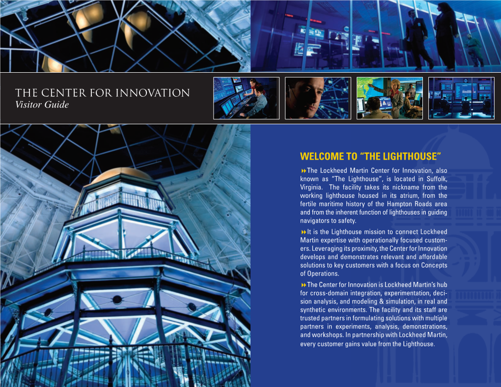 THE CENTER for INNOVATION Visitor Guide WELCOME to “THE