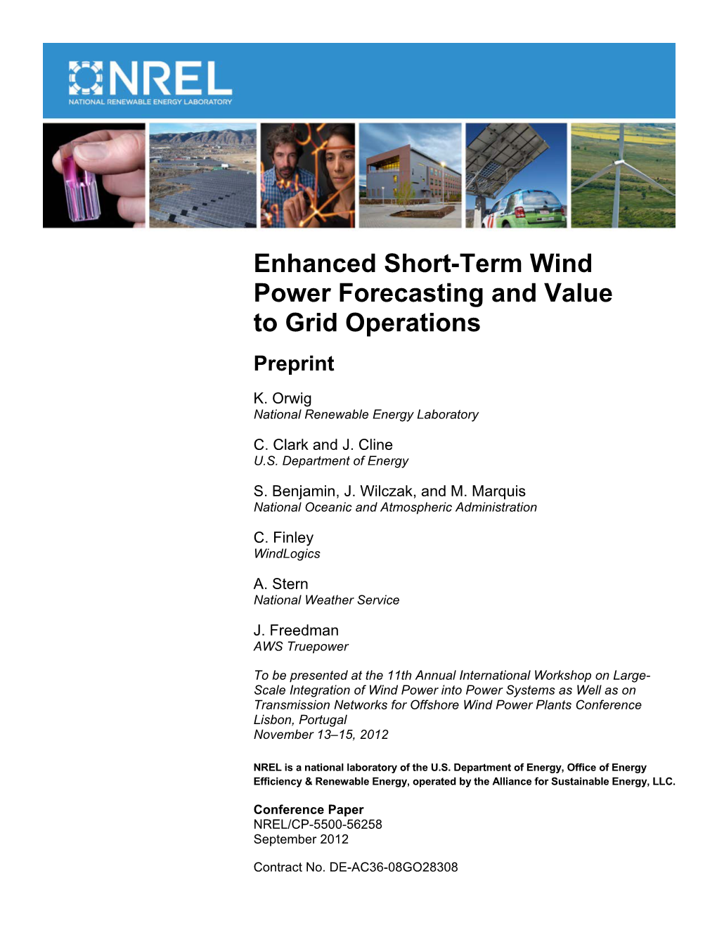 Enhanced Short-Term Wind Power Forecasting and Value to Grid Operations Preprint K