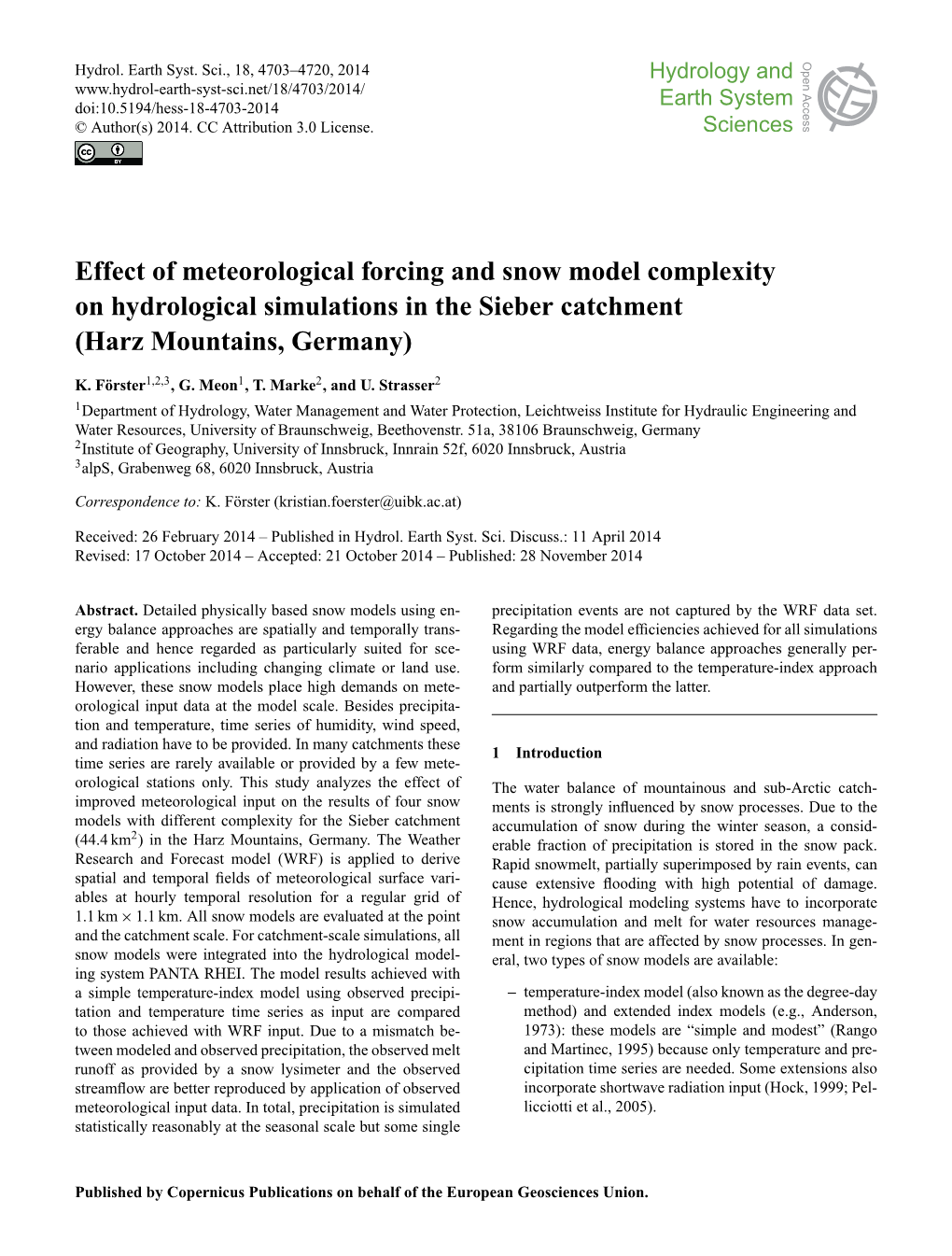 Effect of Meteorological Forcing and Snow Model Complexity on Hydrological Simulations in the Sieber Catchment (Harz Mountains, Germany)