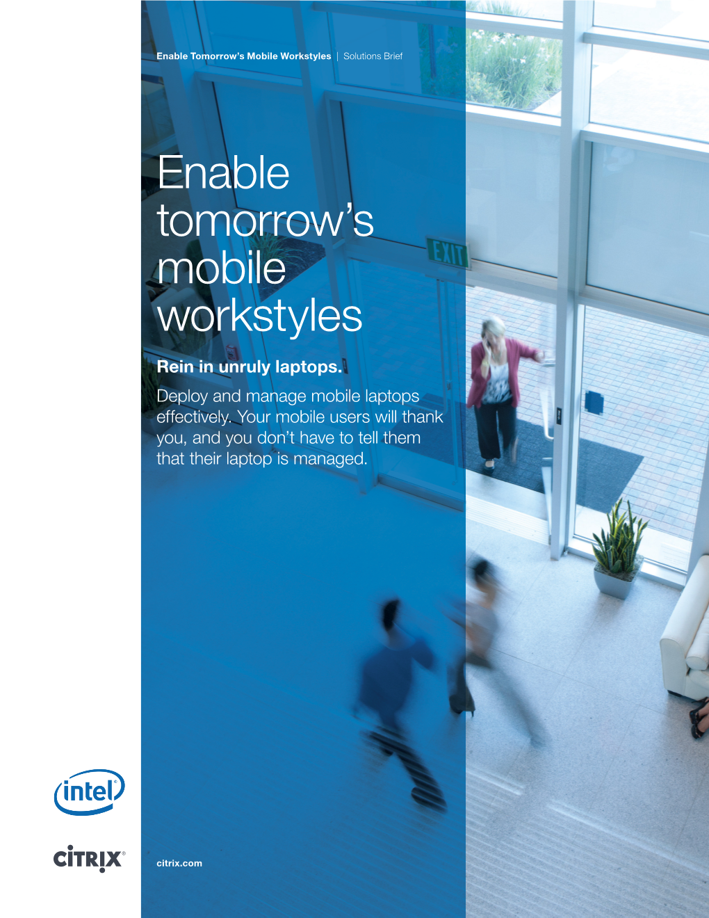 Enable Tomorrow's Mobile Workstyles