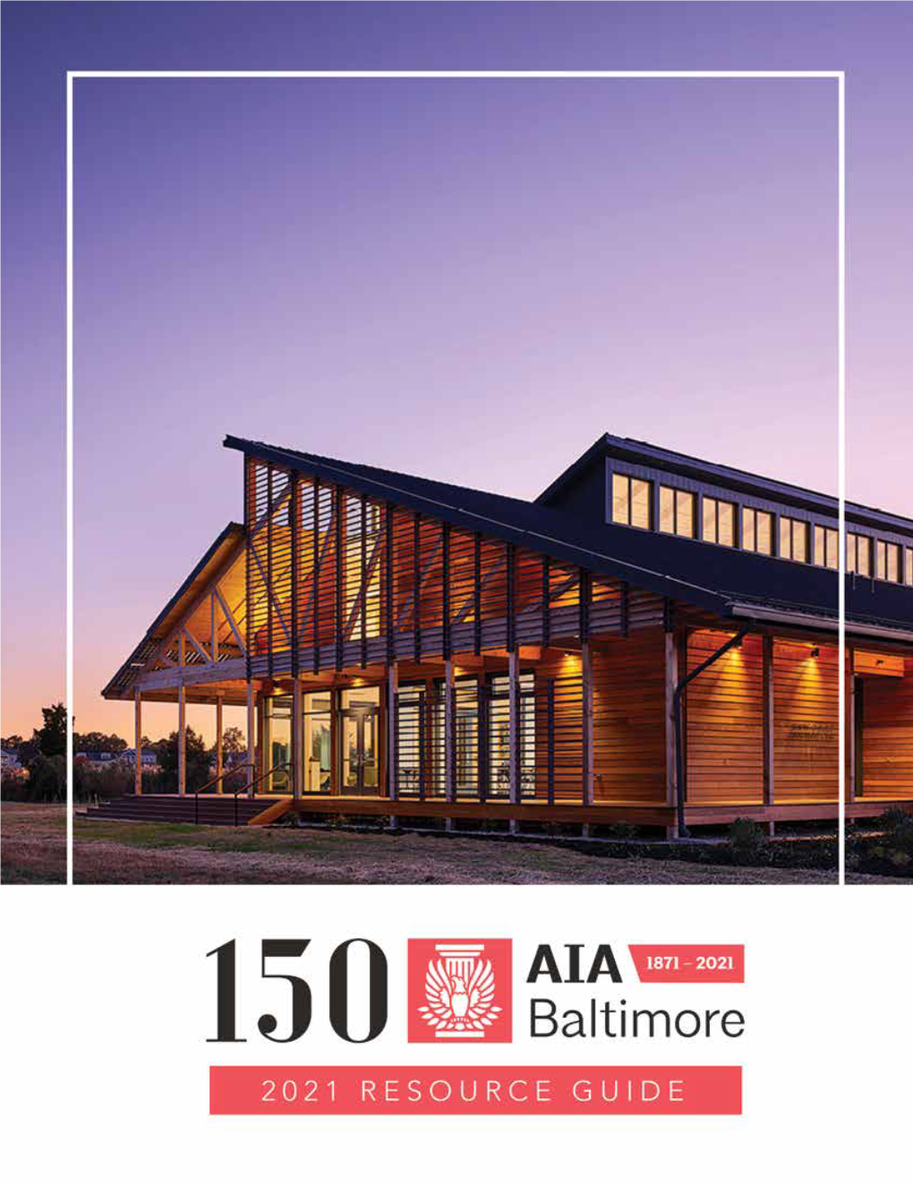 2021 AIA Baltimore Directory and Resource Guide (Flipbook Format)