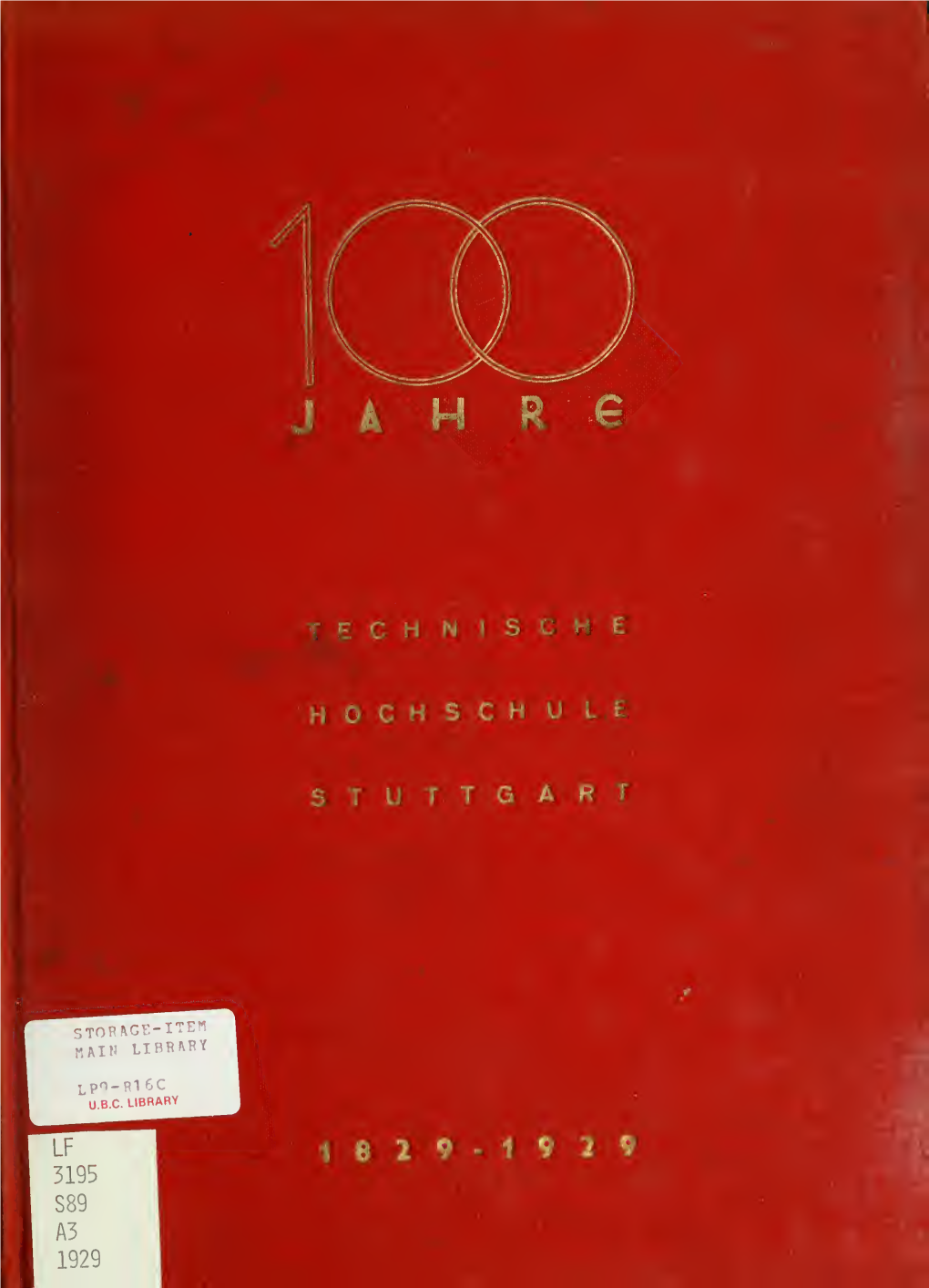 100 Jahre Technische Hochschule, Stuttgart. Zur Jubiläumsfeier 15.-18. Mai 1929