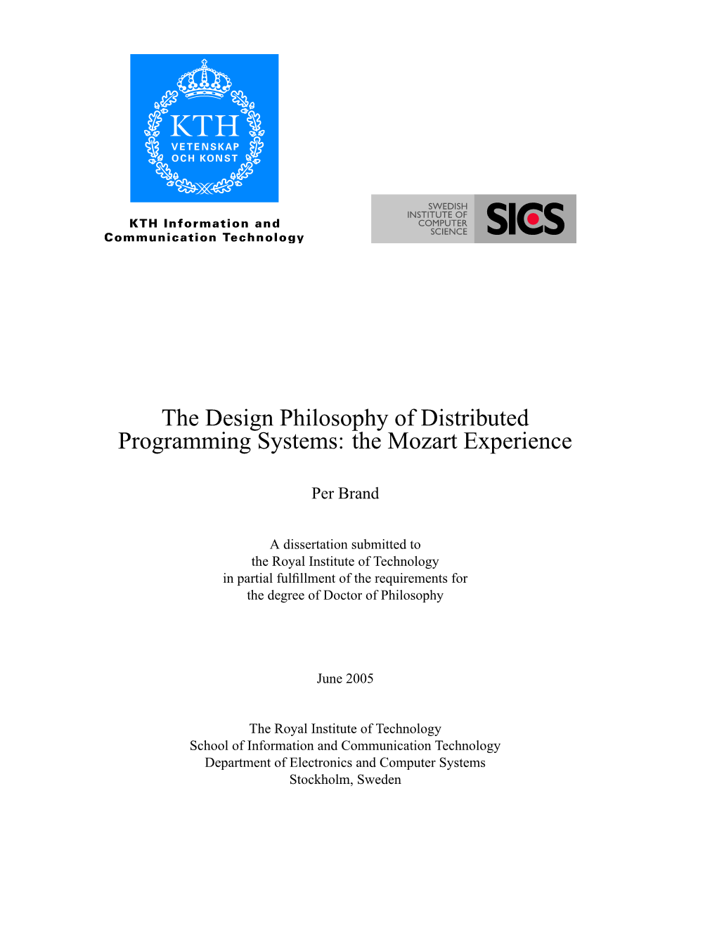 The Design Philosophy of Distributed Programming Systems: the Mozart Experience