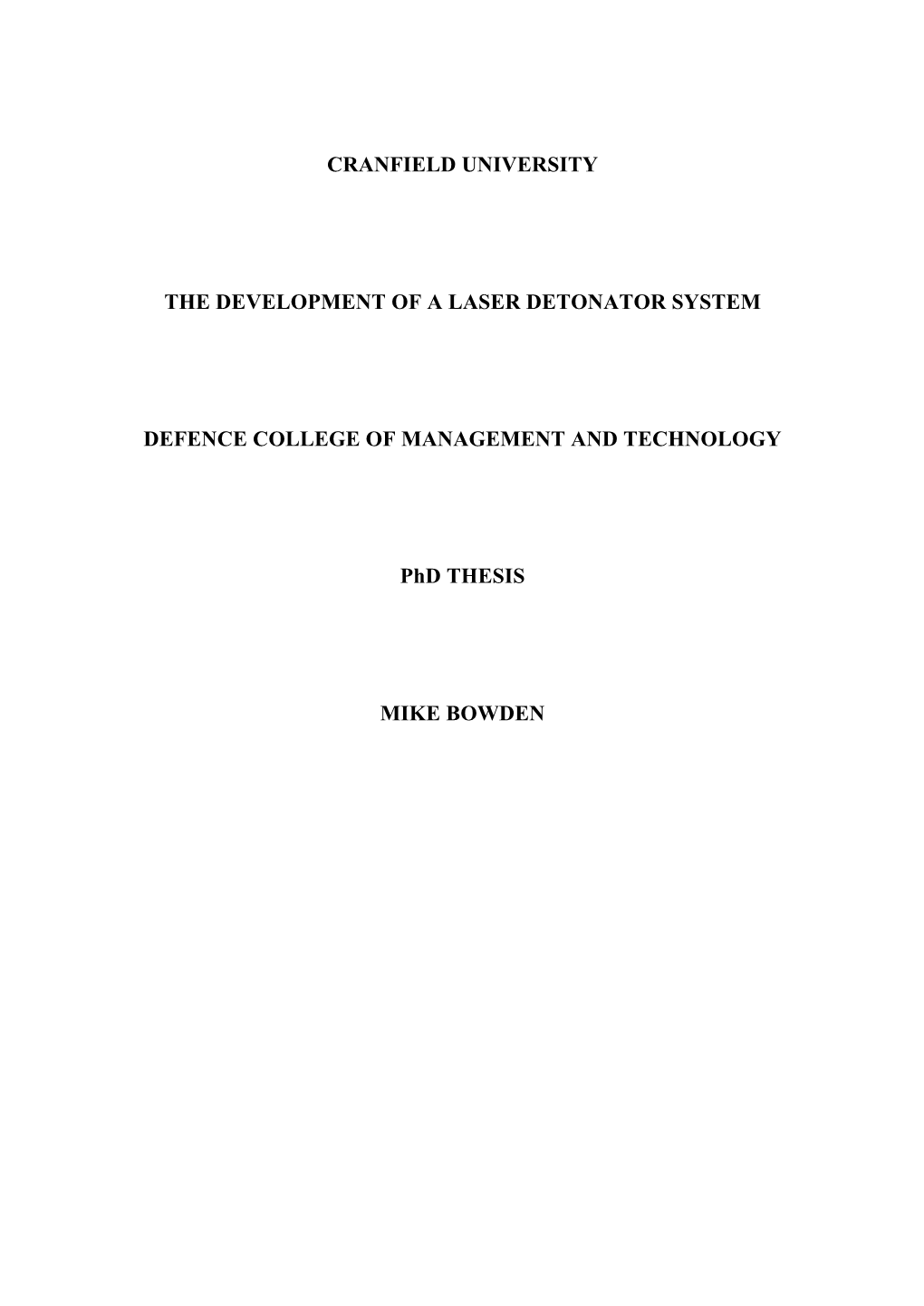 Cranfield University the Development of a Laser