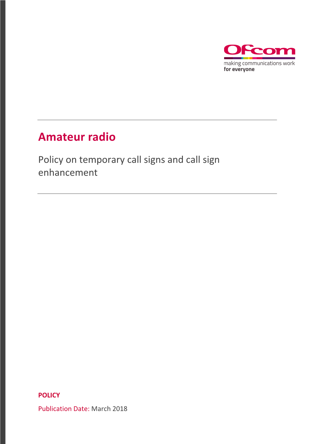 Policy on Temporary Call Signs and Call Sign Enhancement