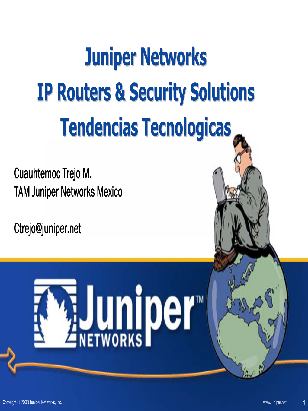 Juniper Networks IP Routers & Security Solutions