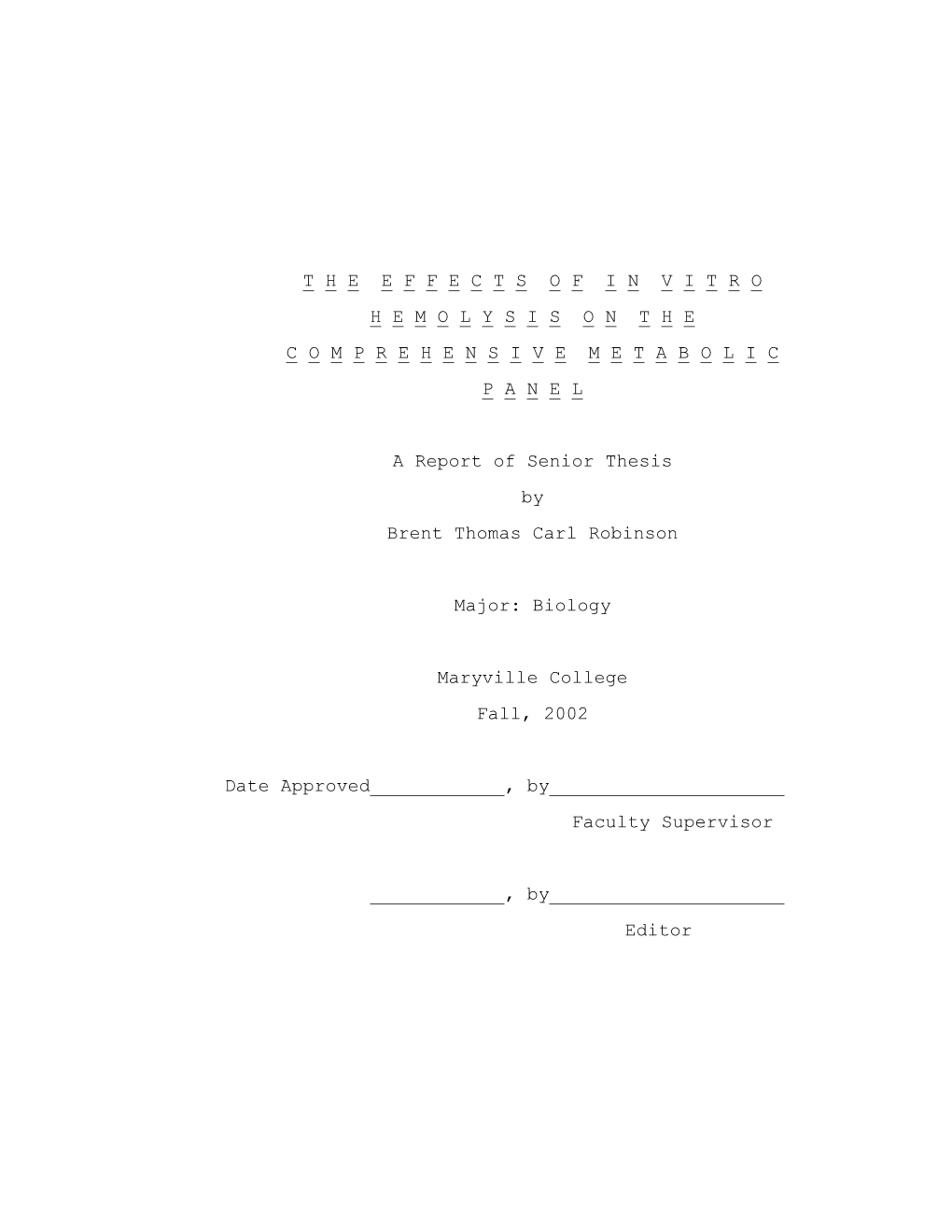 The Effects of in Vitro Hemolysis on the Comprehensive