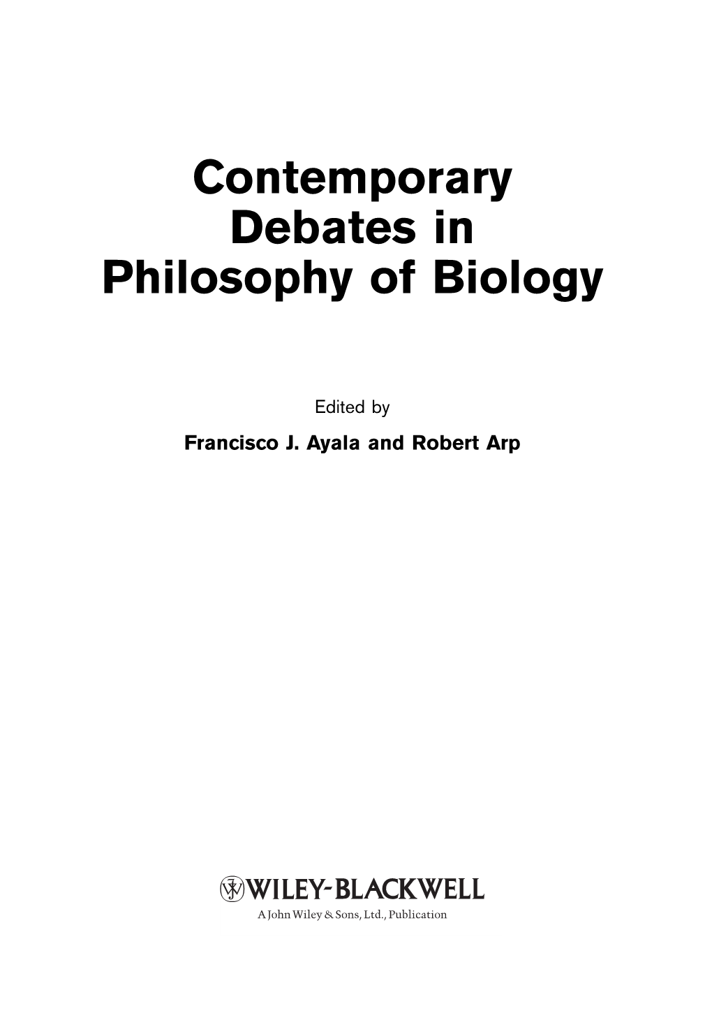 Contemporary Debates in Philosophy of Biology