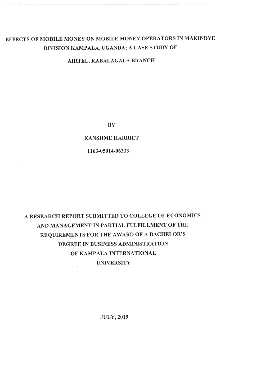 Effects of Mobile Money on Mobile Money Operators in Makindye Division Kampala, Uganda; a Case Study Of