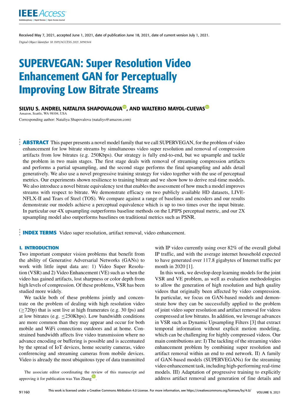 SUPERVEGAN: Super Resolution Video Enhancement GAN for Perceptually Improving Low Bitrate Streams