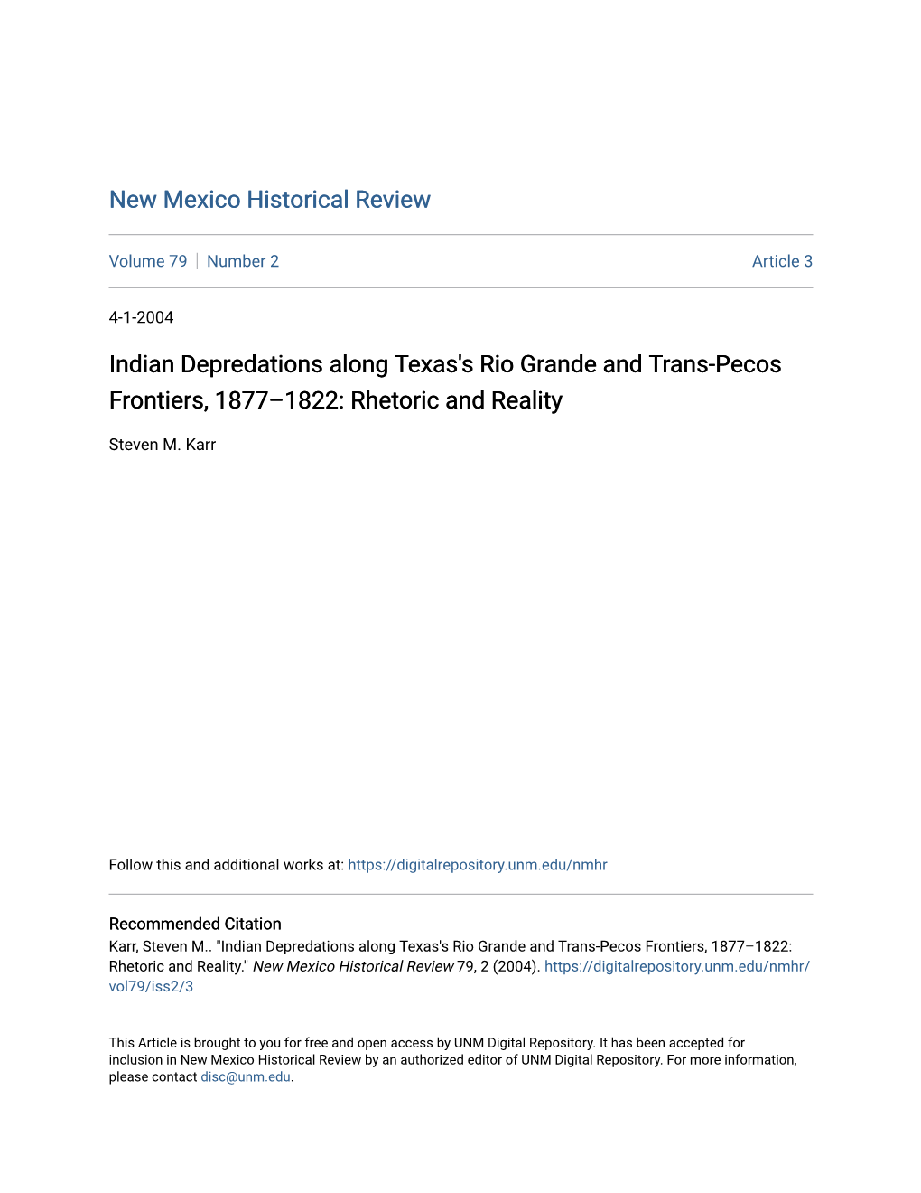 Indian Depredations Along Texas's Rio Grande and Trans-Pecos Frontiers, 1877–1822: Rhetoric and Reality