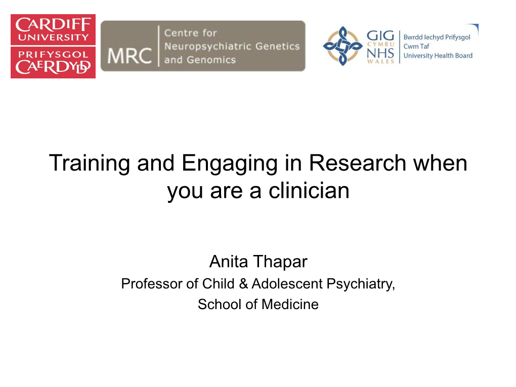 Training and Engaging in Research When You Are a Clinician