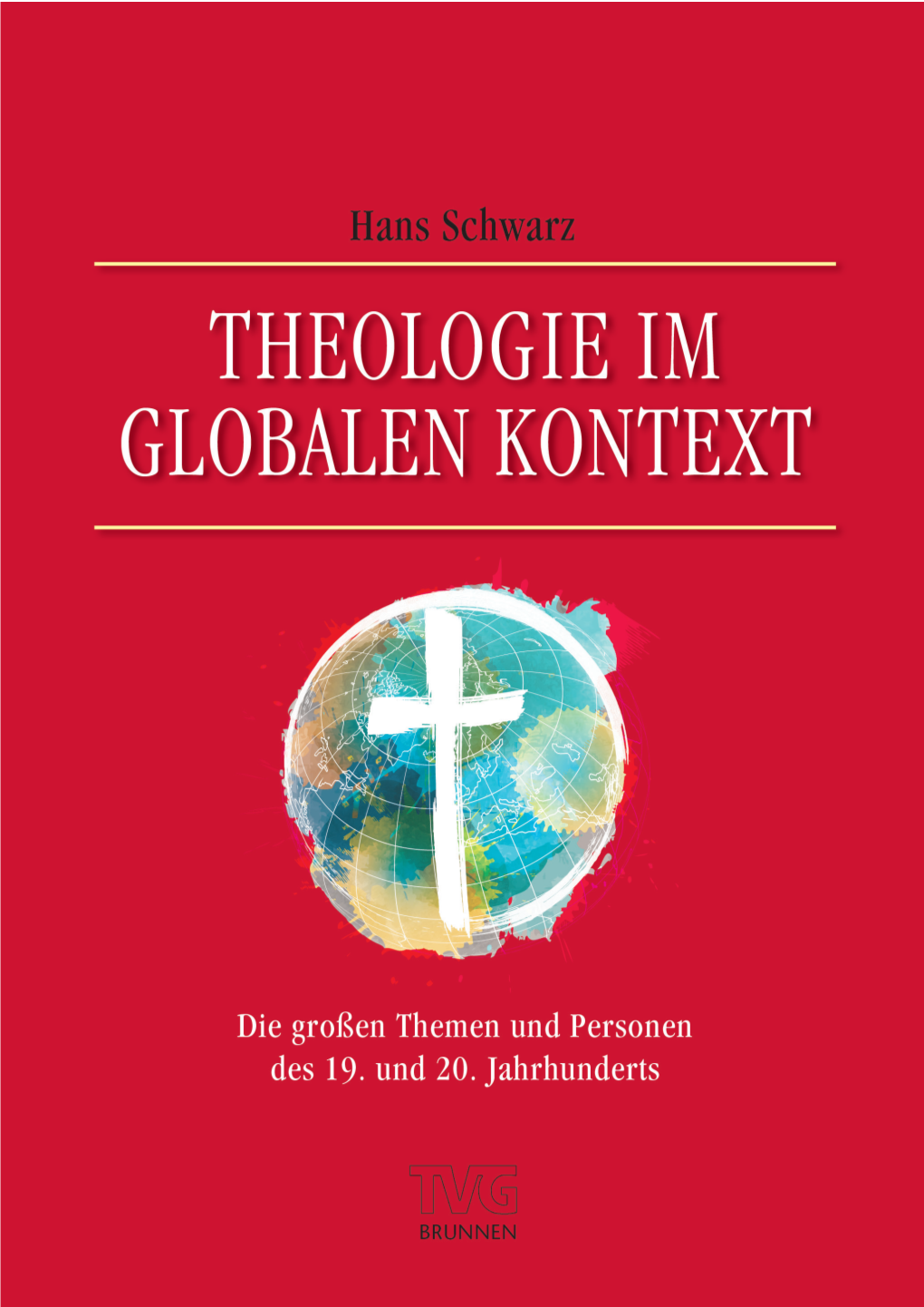 Theologie Im Globalen Kontext